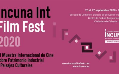 INAUGURACIÓN III MUESTRA INTERNACIONAL DE CINE SOBRE PATRIMONIO INDUSTRIAL Y PAISAJES CULTURALES INCUNA FILM FEST 2020