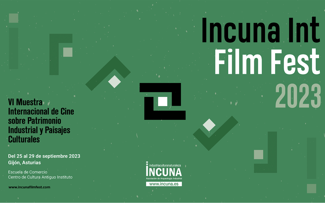 VI Muestra Internacional de Cine INCUNA INT FILM FESTIVAL (IFF), Gijón, del 25 al 29 de septiembre